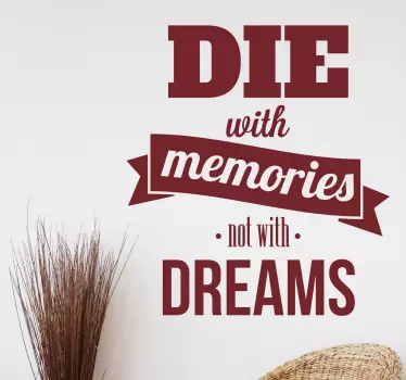 Sticker texte die with memories - TenStickers