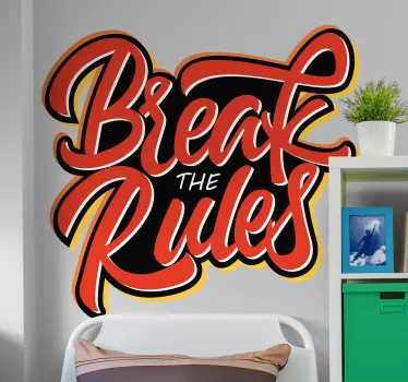 Sticker texte enfreindre les règles - TenStickers