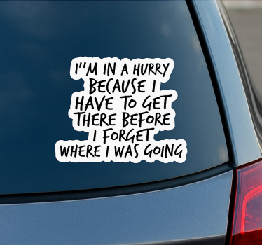 Sticker voiture je suis pressé - TenStickers