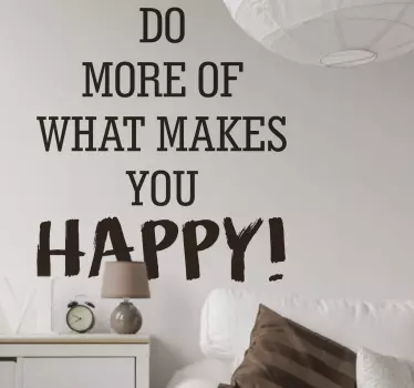 Sticker what makes you happy - TenStickers