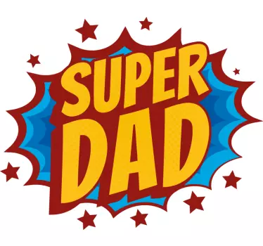 T shirt fete des peres Bulle de bande dessinée super papa - TenStickers