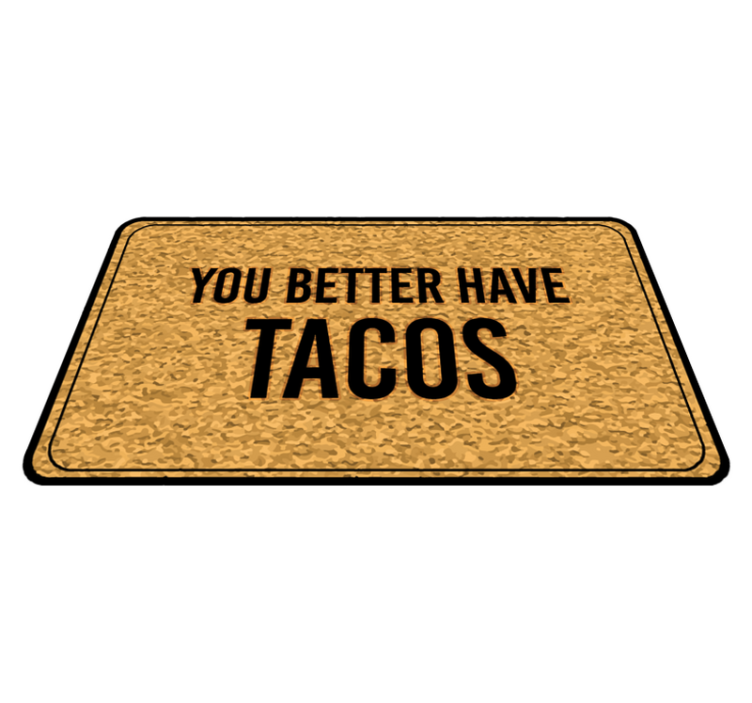 Tapis vinyle citation message de bienvenue pour les tacos - TenStickers