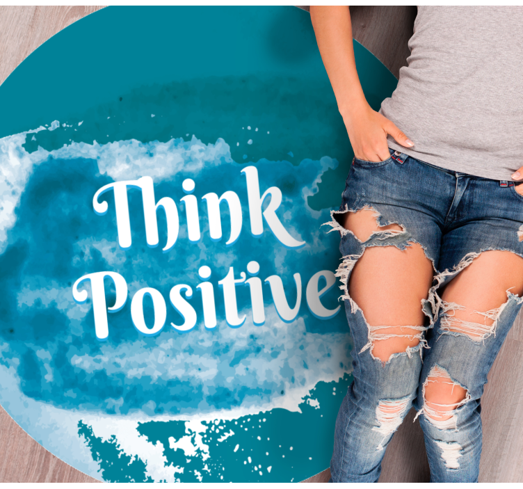 Tapis vinyle citation pense positivement maintenant - TenStickers