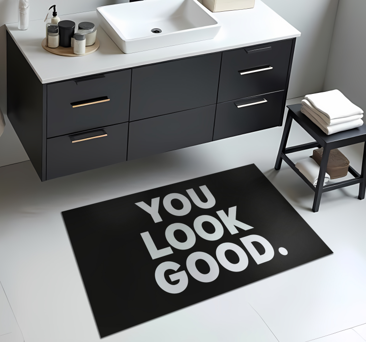 Tapis vinyle salle de bain you look good texte - TenStickers